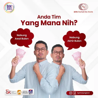 Anda Tim Yang Mana Nih? Nabung Awal Bulan atau Akhir Bulan?